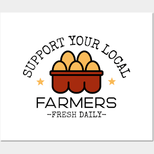 Support Your Local Farmers Posters and Art